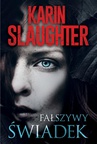 ebook Fałszywy świadek - Karin Slaughter