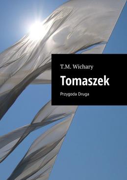 ebook Tomaszek Przygoda Druga