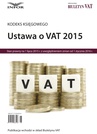 ebook Kodeks księgowego „Ustawa o VAT” - Opracowanie zbiorowe,KODEKS KSIĘGOWEGO