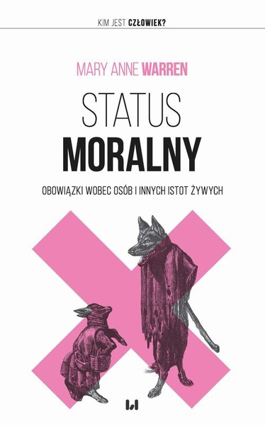 Okładka:Status moralny. Obowiązki wobec osób i innych istot żywych 