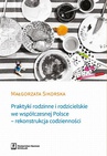 ebook Praktyki rodzinne i rodzicielskie we współczesnej Polsce - Małgorzata Sikorska