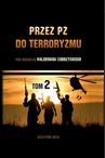 ebook Przez PZ do terroryzmu. Tom II - Waldemar Zubrzycki