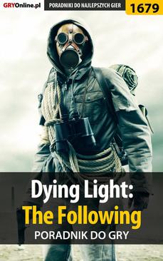ebook Dying Light: The Following - poradnik do gry