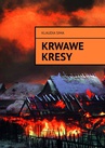 ebook Krwawe kresy - Klaudia Sima
