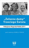 ebook „Żelazne damy” Trzeciego Świata. Pokojowa Nagroda Nobla 2011 - Izabella Penier