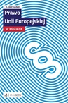 ebook Prawo Unii Europejskiej w pigułce - Ewa Skibińska