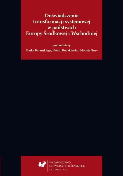 Okładka:Doświadczenia transformacji systemowej w państwach Europy Środkowej i Wschodniej 