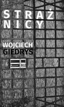 ebook Strażnicy - Wojciech Giedrys,Anna K. Olszewska