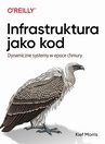 ebook Infrastruktura jako kod - Kief Morris
