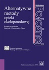 ebook Alternatywne metody opieki okołoporodowej - G Iwanowicz-Palus