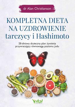 ebook Kompletna dieta na uzdrowienie tarczycy i Hashimoto