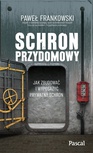ebook Schron przydomowy - Paweł Frankowski
