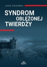 ebook Syndrom oblężonej twierdzy - Jacek Ziółkowski
