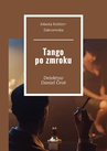ebook Tango po zmroku - Jolanta Knitter-Zakrzewska
