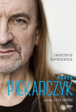 ebook Marek Piekarczyk. Zwierzenia kontestatora