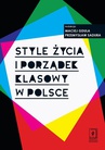 ebook Style życia i porządek klasowy w Polsce - Przemysław Sadura,Maciej Gdula