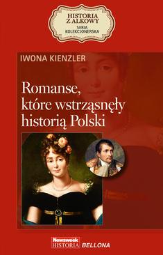 ebook Romanse, które wstrząsnęły historią Polski