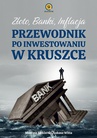 ebook Złoto banki inflacja. Przewodnik po inwestowaniu w kruszce - Mateusz Siekierski,Łukasz Witta