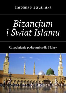 ebook Bizancjum i Świat Islamu