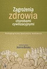 ebook Zagrożenia zdrowia chorobami cywilizacyjnymi - Joanna Bulska
