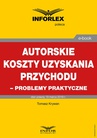 ebook Autorskie koszty uzyskania przychodu - problemy praktyczne - Tomasz Krywan