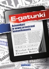 ebook E-gatunki dziennikarskie - Wiesław Godzic,Zbigniew Bauer