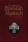 ebook Słownik Powstań Śląskich 1919 Tom 1 - 