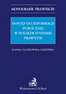 ebook Dostęp do informacji publicznej w polskim systemie prawnym - Joanna Taczkowska-Olszewska