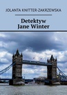 ebook Detektyw Jane Winter - Jolanta Knitter-Zakrzewska