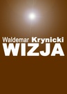 ebook Wizja - Maria Konopnicka,Waldemar krynicki