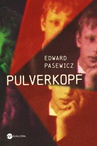 ebook Pulverkopf - Edward Pasewicz
