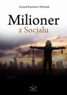 ebook Milioner z socjalu - Gerard Kazimierz Woźniak