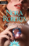 ebook Schwytana gwiazda - Nora Roberts