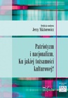 ebook Patriotyzm i nacjonalizm - Jerzy Nikitorowicz