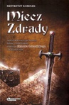 ebook Miecz zdrady - Krzysztof Koziołek