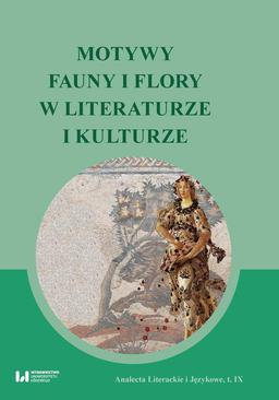 ebook Motywy fauny i flory w literaturze i kulturze