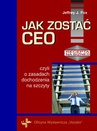 ebook Jak zostać CEO - Jeffrey J. Fox