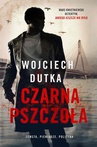 ebook Czarna pszczoła - Wojciech Dutka