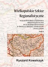 ebook Wielkopolskie szkice regionalistyczne Tom 6 - Ryszard Kowalczyk