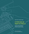 ebook Cyfryzacja partycypacji. Studium komputerowego wsparcia uczestnictwa w projektowaniu domów - Krystian Kwieciński