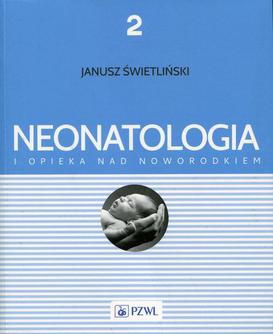 ebook Neonatologia i opieka nad noworodkiem Tom 2