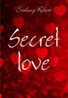 ebook Secret love - Szalony Robert