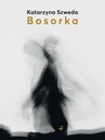 ebook Bosorka - Katarzyna Szweda