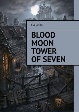 ebook Blood Moon Tower Of Seven