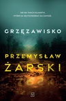 ebook Grzęzawisko - Przemysław Żarski