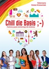 ebook Chill die Basis. Podstawy języka niemieckiego dla młodzieży - Katarzyna Kmieć
