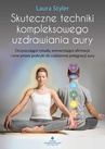 ebook Skuteczne techniki kompleksowego uzdrawiania aury - Laura Styler