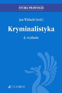 ebook Kryminalistyka. Wydanie 4