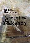 ebook Archiwa Akaszy - Michał Napora