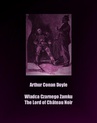 ebook Władca Czarnego Zamku. The Lord of Château Noir - Arthur Conan Doyle